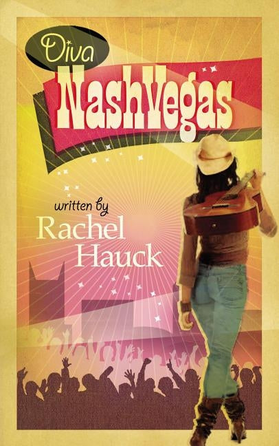 Diva Nashvegas by Hauck, Rachel