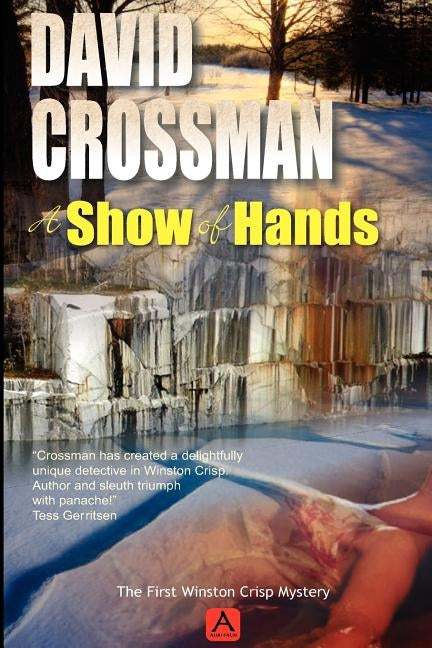 A Show of Hands by Crossman, David A.