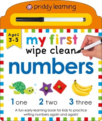 Priddy Learning: My First Wipe Clean Numbers by Priddy, Roger