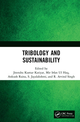 Tribology and Sustainability by Katiyar, Jitendra Kumar