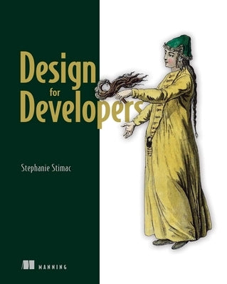 Design for Developers by Stimac, Stephanie