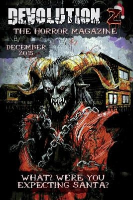Devolution Z December 2015: The Horror Magazine by West, Travis
