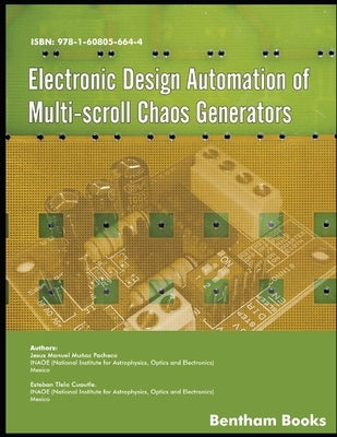 Electronic Design Automation of Multi-Scroll Chaos Generators by Cuautle, Esteban Tlelo