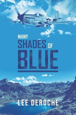 Many Shades of Blue by Deroche, Lee