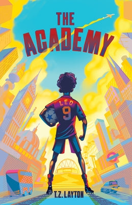 The Academy by Layton, T. Z.
