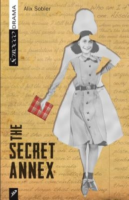 The Secret Annex by Sobler, Alix