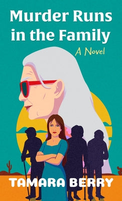 Murder Runs in the Family by Berry, Tamara