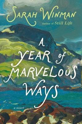 A Year of Marvelous Ways by Winman, Sarah