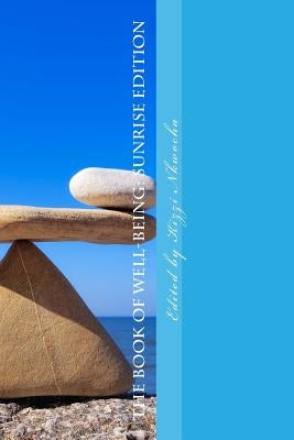 The Book of Well-Being: Sunrise Edition by Nkwocha, Kizzi