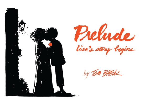 Prelude: Lisa's Story Begins by Batiuk