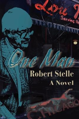 One Man by Stelle, Robert