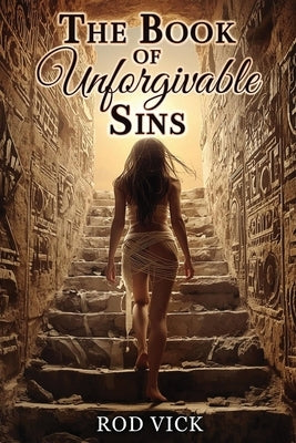 The Book of Unforgivable Sins by Vick, Rod