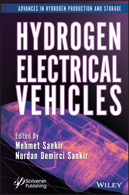Hydrogen Electrical Vehicles by Sankir, Mehmet
