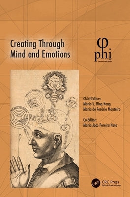 Creating Through Mind and Emotions by Ming Kong, Mário
