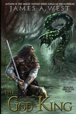 The God King by West, James a.