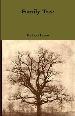 Family Tree by Layne, Lori