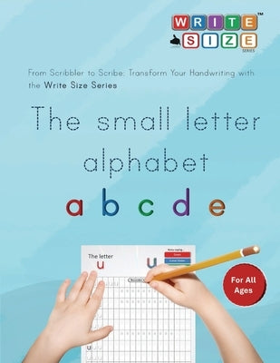 Write Size - The Small Letter Alphabet Standard Edition by Education, Write