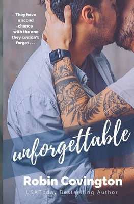 Unforgettable by Covington, Robin