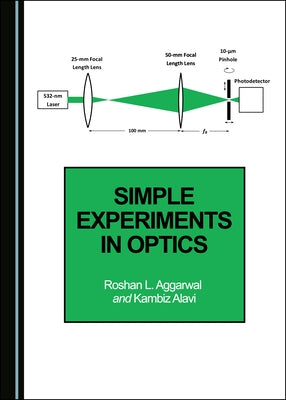 Simple Experiments in Optics by Aggarwal, Roshan L.
