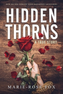 Hidden Thorns by Fox, Marie-Rose
