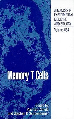 Memory T Cells by Zanetti, Maurizio