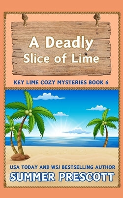 A Deadly Slice of Lime by Prescott, Summer