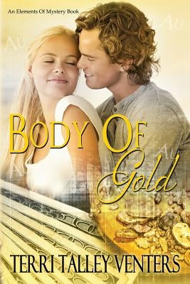 Body Of Gold by Venters, Terri Talley