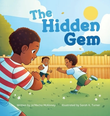 The Hidden Gem by McKinney, Ja'mecha