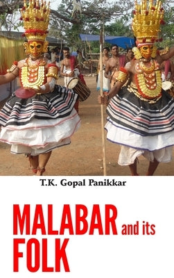 Malabar and its Folk by Panikkar, T. K. Gopal