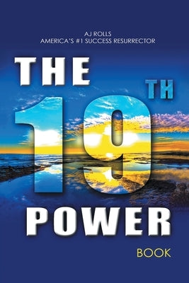 The 19Th Power by Rolls, Aj