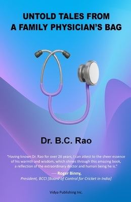 Untold Tales from a Family Physician's Bag by Rao, B. C.