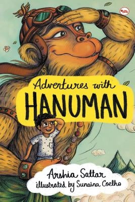 Adventures with Hanuman by Sattar, Arshia