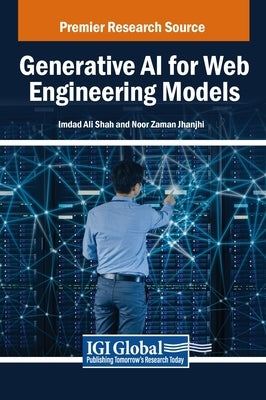 Generative AI for Web Engineering Models by Shah, Imdad Ali