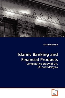 Islamic Banking and Financial Products by Nanava, Rusudan