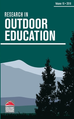 Research in Outdoor Education: Volume 16 by O'Connell, Tim