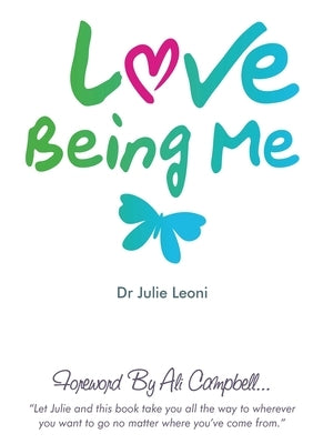Love Being Me by Leoni, Julie