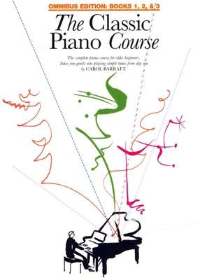 The Classic Piano Course: Books 1, 2 & 3 by Barratt, Carol