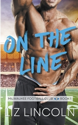 On the Line by Lincoln, Liz