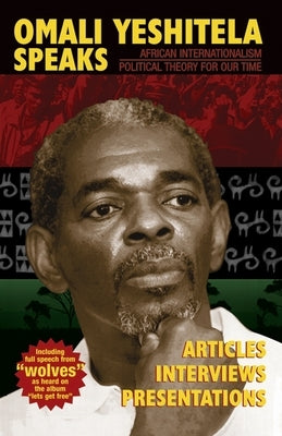 Omali Yeshitela Speaks by Kinshasa, Luwezi
