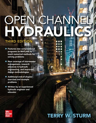 Open Channel Hydraulics, Third Edition by Sturm, Terry