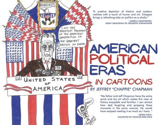 American Political Eras: In Cartoons By Chappie by Chapman, Jeffrey Chappie
