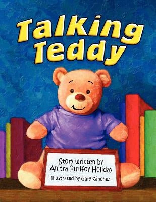 Talking Teddy by Holiday, Anitra Purifoy