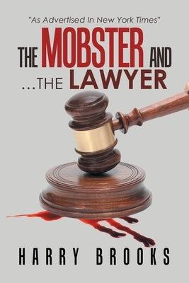 The Mobster and ...The Lawyer by Brooks, Harry