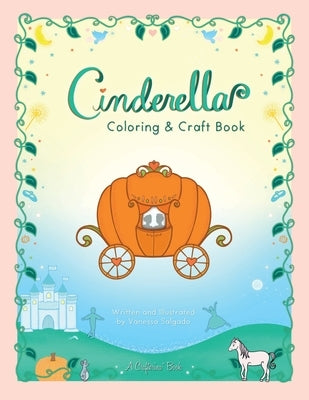 Cinderella Coloring & Craft Book by Salgado, Vanessa