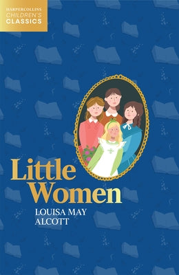 Little Women by Alcott, Louisa May