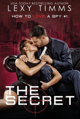 The Secret by Timms, Lexy
