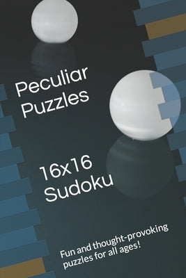 Peculiar Puzzles: Fun and thought-provoking puzzles for all ages! by DeShields, Joseph