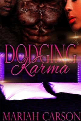 Dodging Karma by Carson, Mariah