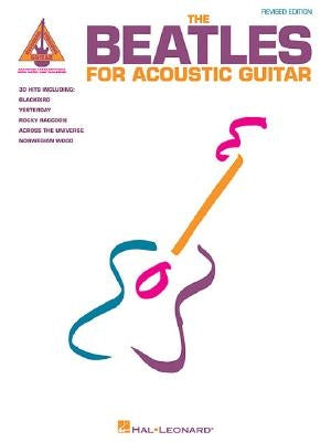 The Beatles for Acoustic Guitar by Beatles, The