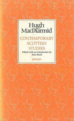 Contemporary Scottish Studies by MacDiarmid, Hugh